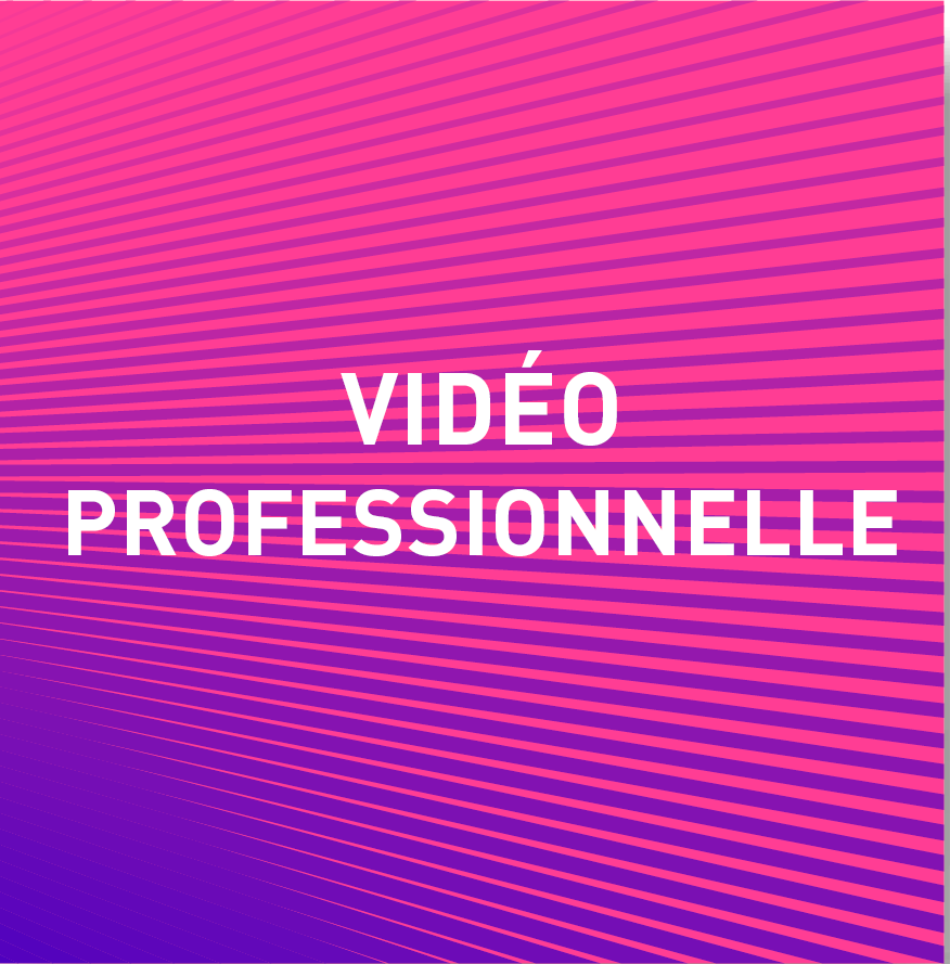 vidéos professionnelles